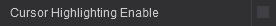 22. Cursor Highlighting Enable